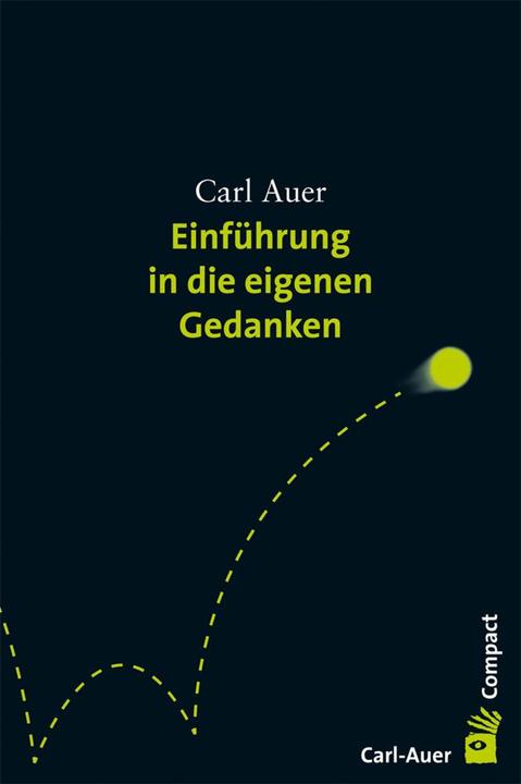 Actual product image Einführung in die eigenen Gedanken (German, Carl Auer, 2010)
