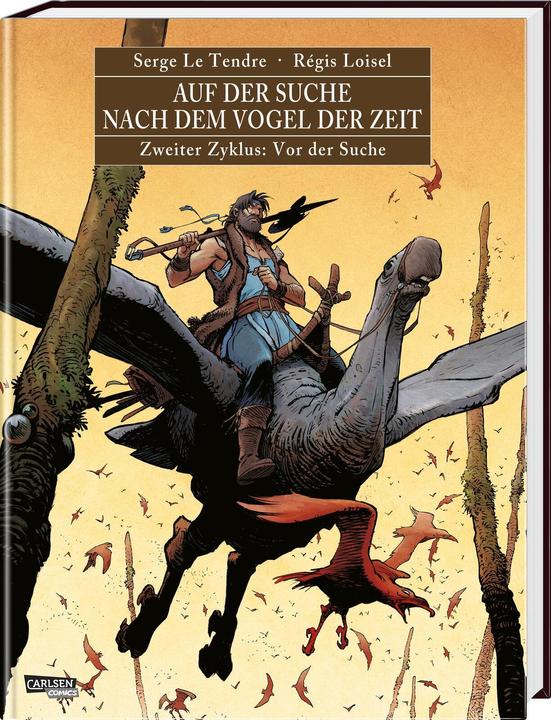 Immagine prodotto Auf der Suche nach dem Vogel der Zeit Gesamtausgabe 2 (Tedesco, Régis Loisel, Serge Le Tendre, Ulrich Pröfrock, 2023)