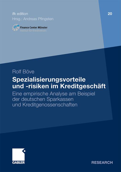 Actual product image Spezialisierungsvorteile und -risiken im Kreditgeschäft (German, Rolf Böve, 2009)