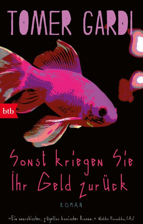 Produktbild Sonst kriegen Sie Ihr Geld zurück (Deutsch, Tomer Gardi, Anne Birkenhauer, 2024)