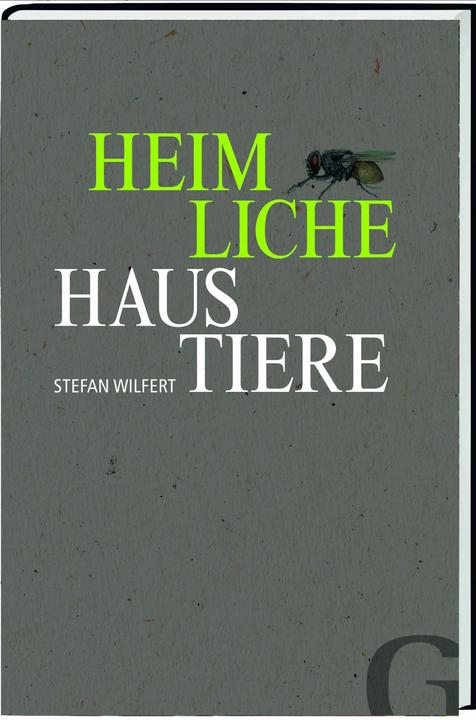 Produktbild Heimliche Haustiere (Deutsch, Stefan Wilfert, 2018)