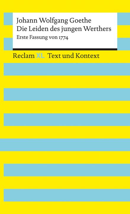 Actual product image Die Leiden des jungen Werthers. Erste Fassung von 1774. Textausgabe mit Kommentar und Ma (German, Johann Wolfgang Goethe, 2022)
