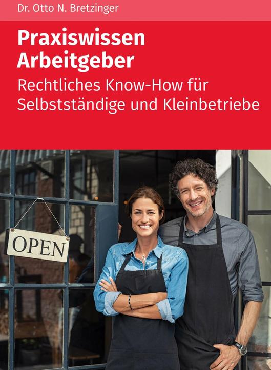 Akademische Arbeitsgemeinschaft Praxiswissen Arbeitgeber (Deutsch, Otto N. Bretzinger, 2022)