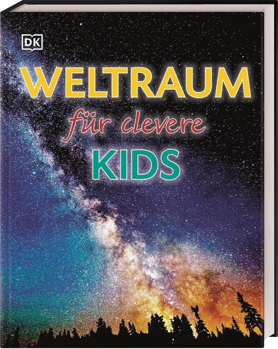 Immagine prodotto Weltraum für clevere Kids (Tedesco, Martin Kliche, DK Verlag - Bambini, 2020)