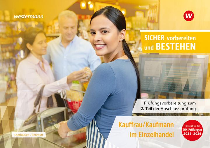 Actual product image Prüfungsvorbereitung Sicher vorbereiten und bestehen. Kauffrau/Kaufmann im Einzelhandel: Gestre (German, Sabine Dietlmeier, Manuela Schmidt, 2024)