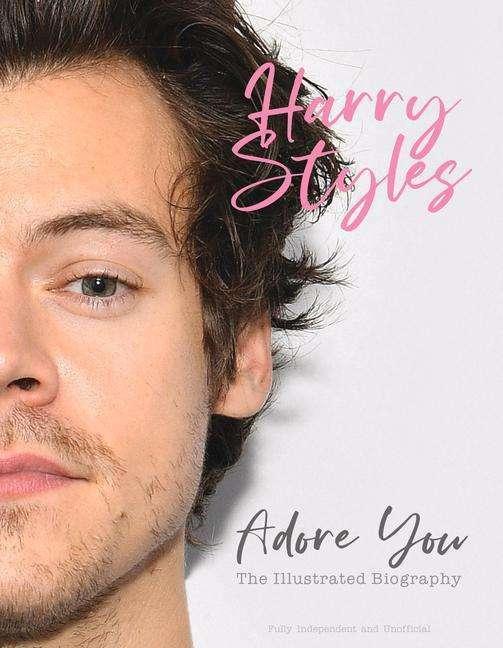 Image du produit Harry Styles: Adore You (Anglais, Carolyn McHugh, 2021)