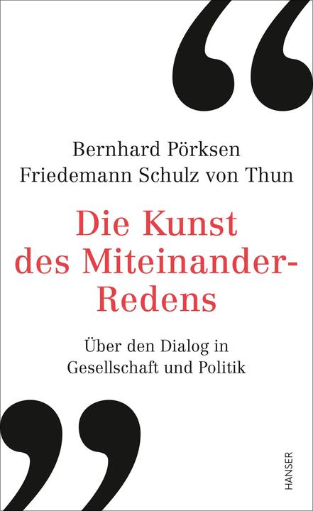 Produktbild Die Kunst des Miteinander-Redens (Deutsch, Bernhard Pörksen, Friedemann Schulz von Thun, 2020)