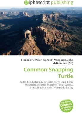 Produktbild Common Snapping Turtle (Agnes F. Vandome, Frederic P. Miller, John McBrewster, 2010)