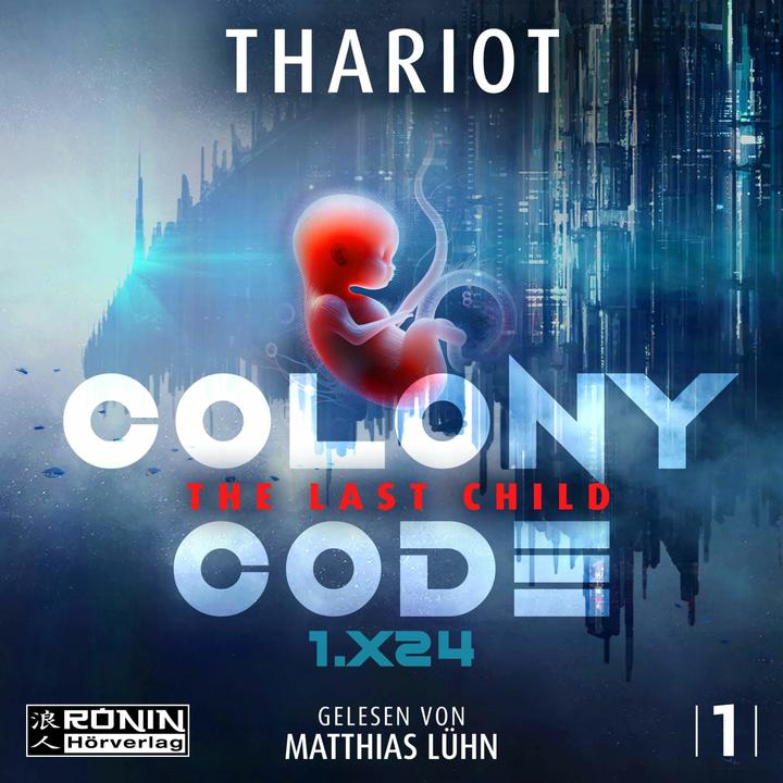 Produktbild Thariot:Colony Code 1.X24 (Matthias Lühn, Thariot, Deutsch)