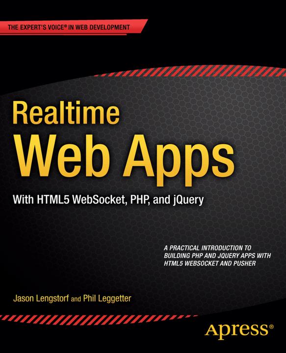 Actual product image Realtime Web Apps (Jason Lengstorf, Alex Newman, Phil Leggetter, 2013)