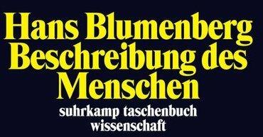 Actual product image Beschreibung des Menschen (German, Hans Blumenberg, 2014)