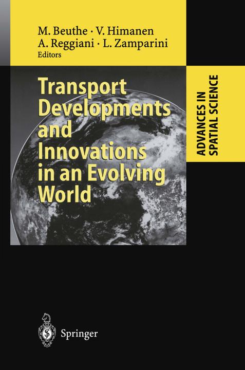 Actual product image Transport Developments and Innovations in an Evolving World (Aura Reggiani, Luca Zamparini, Michel Beuthe, Veli Himanen, 2010)