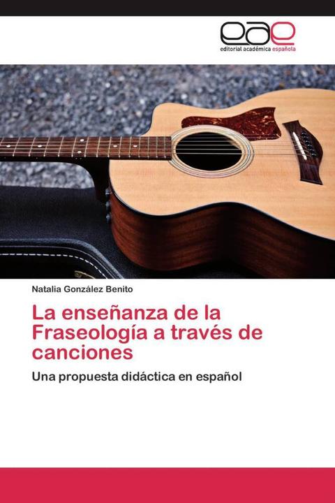Actual product image La enseñanza de la Fraseología a través de canciones (Natalia González Benito, 2012)