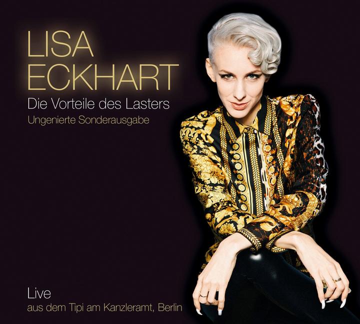 Produktbild Die Vorteile des Lasters – ungenierte Sonderausgabe (Lisa Eckhart, Deutsch)