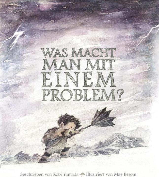 Image du produit Was macht man mit einem Problem? (Allemand, Kobi Yamada, 2018)