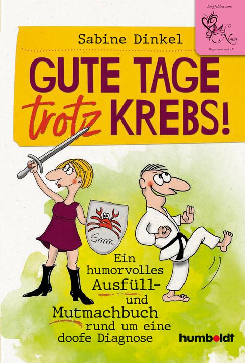Immagine prodotto Gute Tage trotz Krebs! (Sabine Dinkel, Tedesco)