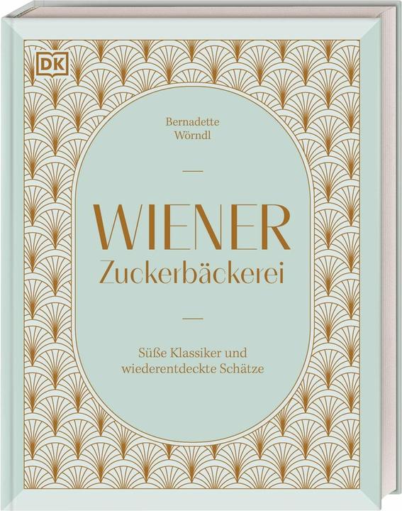 Immagine prodotto Wörndl:Wiener Zuckerbäckerei (Tedesco, Casa editrice DK, Bernadette Wörndl, Melina Kutelas, 2024)