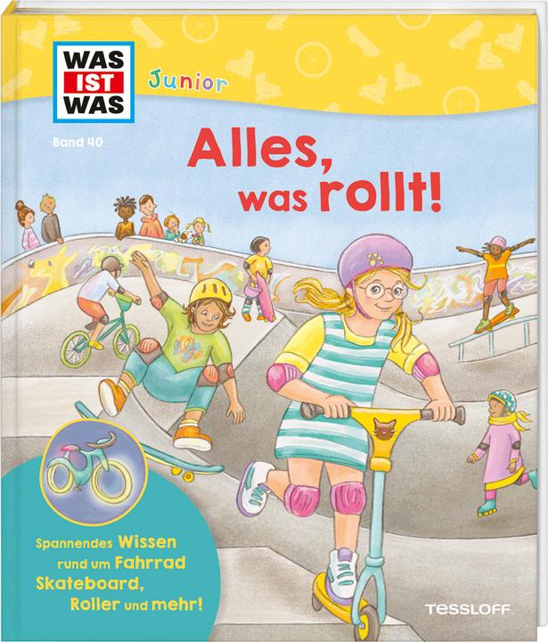Produktbild Tessloff WAS IST WAS Junior Band 40 Alles, was rollt! (Deutsch, Fee Krämer, Anja Rommerskirchen, 2023)