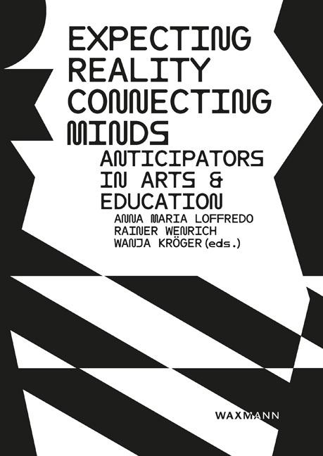Immagine prodotto Expecting Reality - Connecting Minds (Inglese, Rainer Wenrich, Anna Maria Loffredo, Wanja Kröger, 2024)