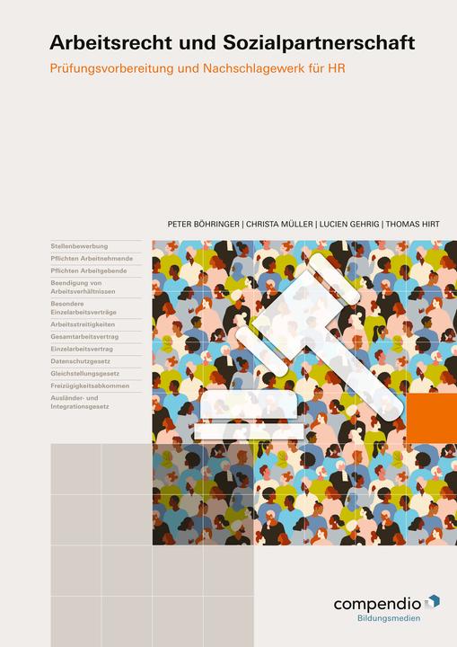 Produktbild Arbeitsrecht und Sozialpartnerschaft (Deutsch, Lucien Gehrig, Christa Müller, Thomas Hirt, Peter Boehringer, 2023)