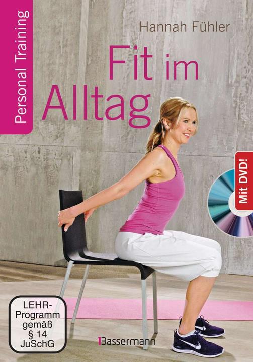 Produktbild Fit im Alltag + DVD. Personal Training für Ausdauer, Kraft, Schnelligkeit und Koordinat (Deutsch, Hannah Fühler, 2021)