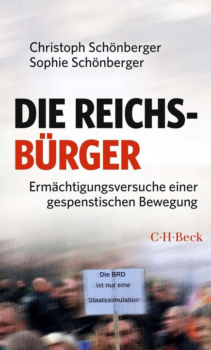 Produktbild Die Reichsbürger (Deutsch, Sophie Schönberger, Christoph Schönberger, 2023)