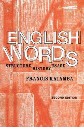 Actual product image English Words: Structure, History, Usage (English, Francis Katamba, 2004)