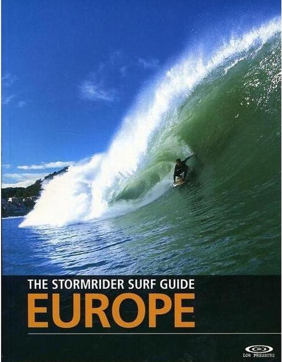 Actual product image The Stormrider Surf Guide Europe (English, Bruce Sutherland, 2008)