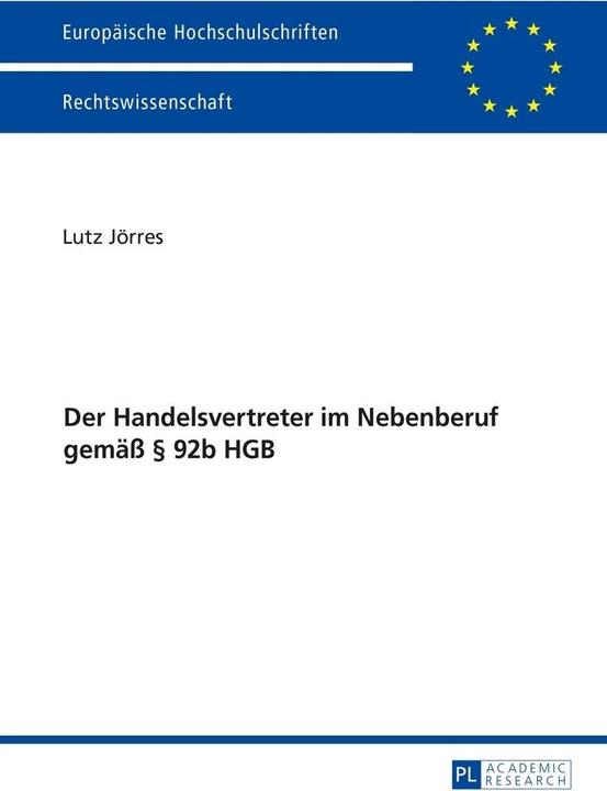 Immagine prodotto Der Handelsvertreter im Nebenberuf gemäss § 92b HGB (Tedesco, Lutz Jörres, 2016)