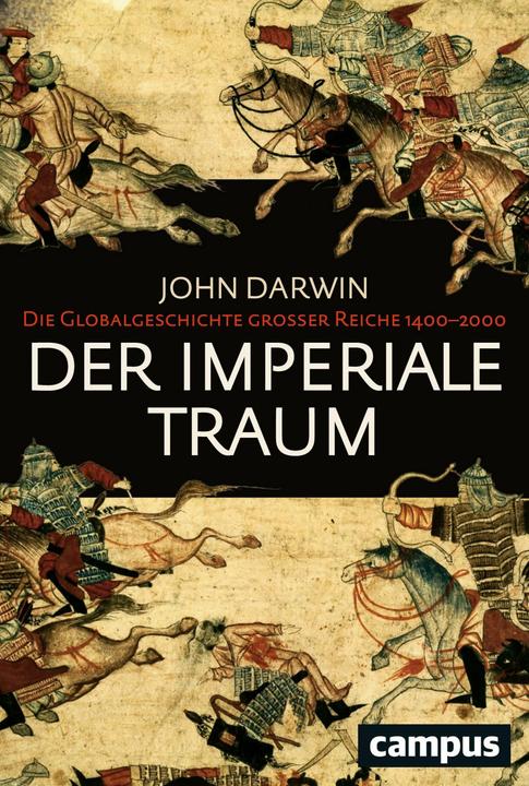 Produktbild Der imperiale Traum (Sonderausgabe) (Deutsch, John Darwin, 2017)