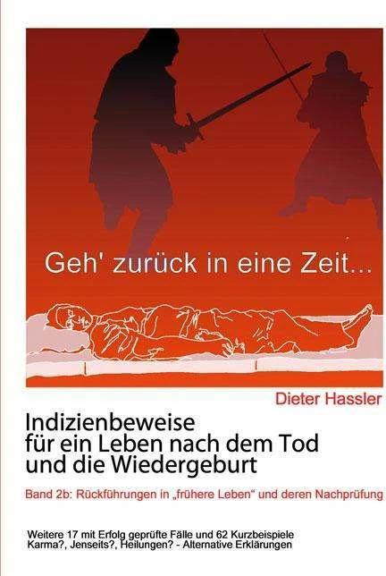 Actual product image Indizienbeweise für ein Leben nach dem Tod und die Wiedergeburt. Bd.2b (German, Dieter Hassler, 2015)