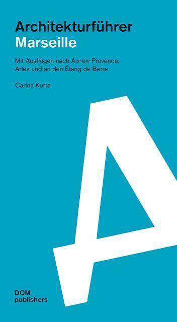 Image du produit Marseille. Architekturführer (Allemand, Carina Kurta, 2023)
