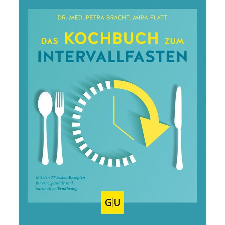 Produktbild Das Kochbuch zum Intervallfasten (Deutsch, Petra Bracht, 2019)