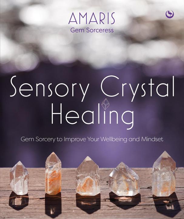 Produktbild Sensory Crystal Healing (Englisch, Amaris Rivera, 2024)
