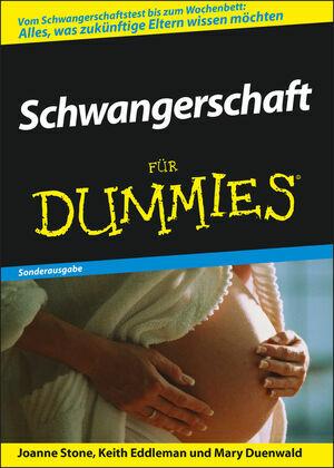Image du produit Schwangerschaft für Dummies. Sonderausgabe (Allemand, Keith Eddleman, Joanne Stone, Mary Duenwald, 2008)