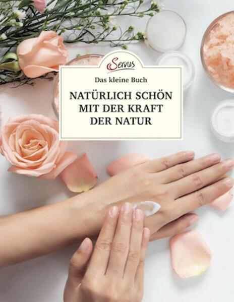 Image du produit Das kleine Buch: Natürlich schön mit der Kraft der Natur (Allemand, Elisabeth Teufner, 2021)