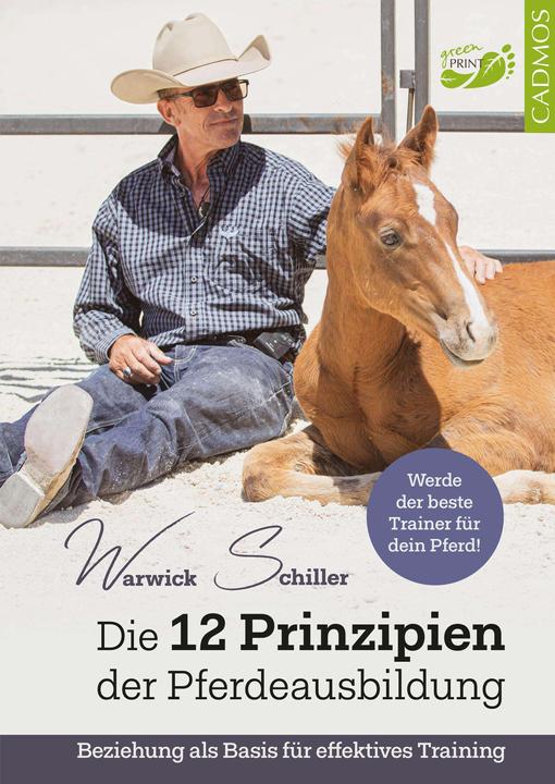 Produktbild Die 12 Prinzipien der Pferdeausbildung (Deutsch, Warwick Schiller, 2024)