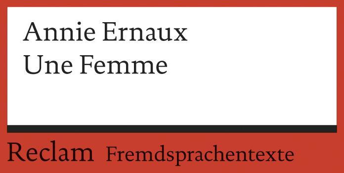 Produktbild Une Femme (Französisch, Annie Ernaux, 1991)