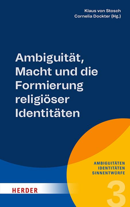 Immagine prodotto Ambiguität, Macht und die Formierung religiöser Identitäten (Tedesco, Andreas Odenthal, Lukas Wiesenhütter, Judith Hahn, Klaus von Stosch, Wolfgang Reuter, 2024)