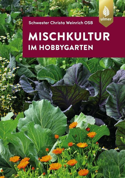 Produktbild Mischkultur im Hobbygarten (Deutsch, Christa Weinrich, 2019)