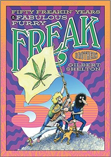 Immagine prodotto Fifty Freakin' Years of the Fabulous Furry Freak Brothers (Inglese, Gilbert Shelton, 2017)