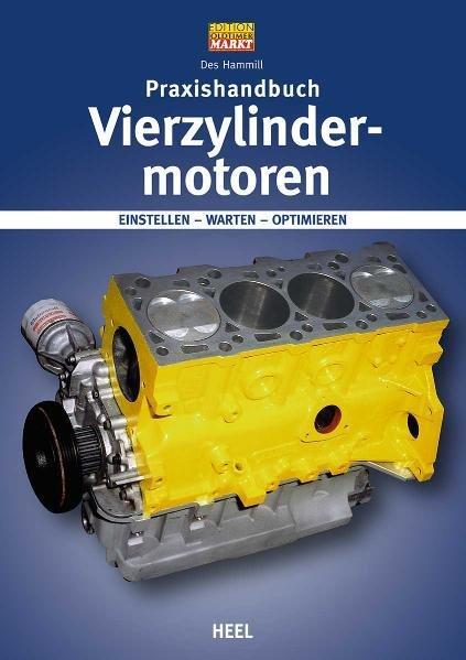 Produktbild Praxishandbuch Vierzylindermotoren (Deutsch, Des Hammill, 2011)