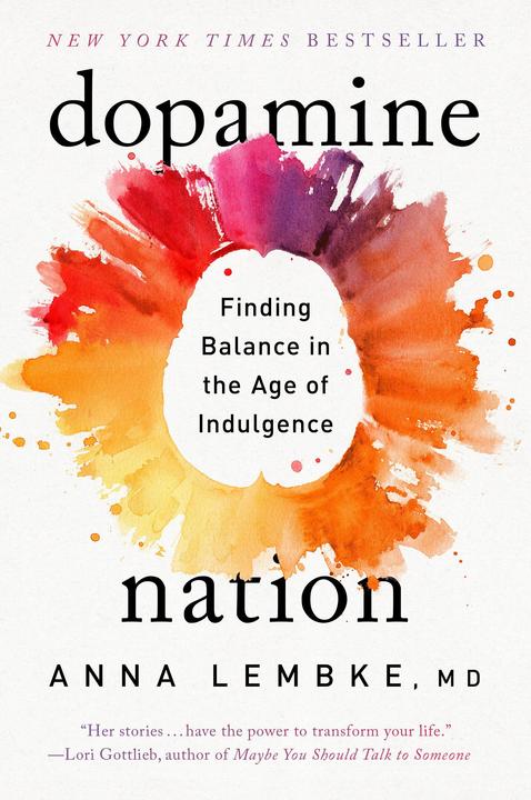 Dopamine Nation (English, Anna Lembke, 2023)