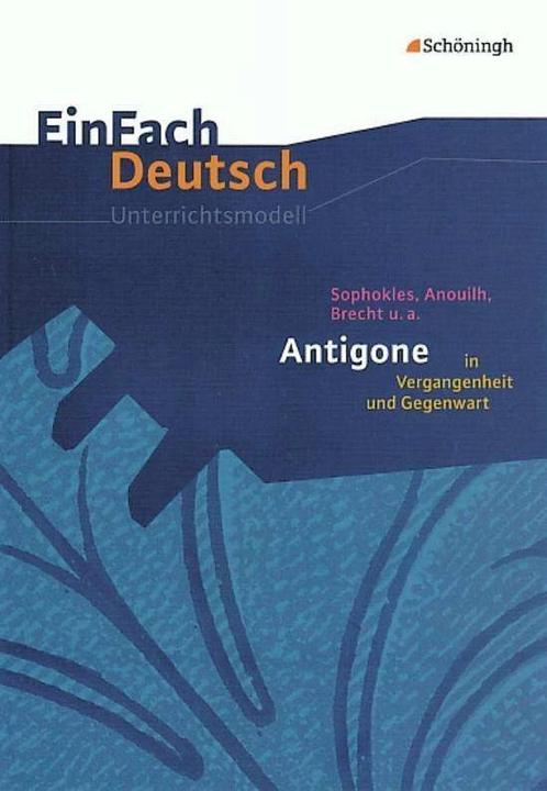 Produktbild Sophokles, Anouilh, Brecht u.a.: Antigone (Deutsch, Margret Behringer, 2006)