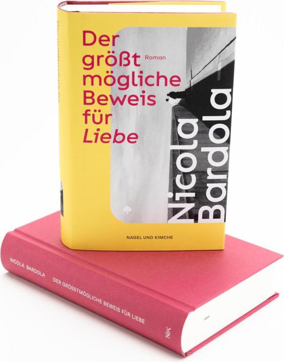 Produktbild Der grösstmögliche Beweis für Liebe (Deutsch, Nicola Bardola, 2024)