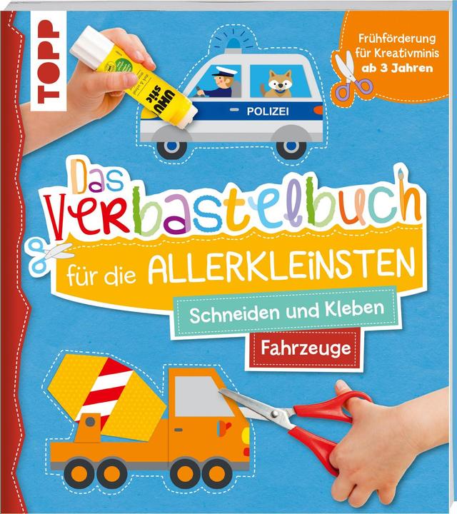 Image du produit Das Verbastelbuch für die Allerkleinsten. Schneiden und Kleben. Fahrzeuge (Allemand)