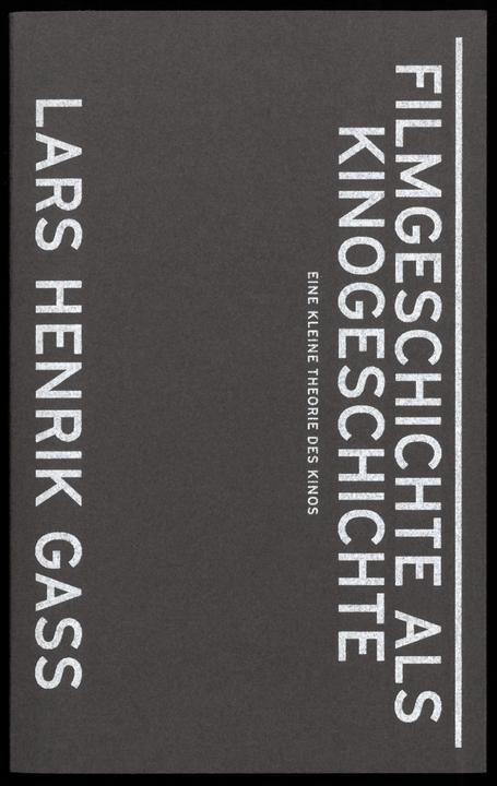 Produktbild Filmgeschichte als Kinogeschichte (Deutsch, Lars H. Gass, 2019)