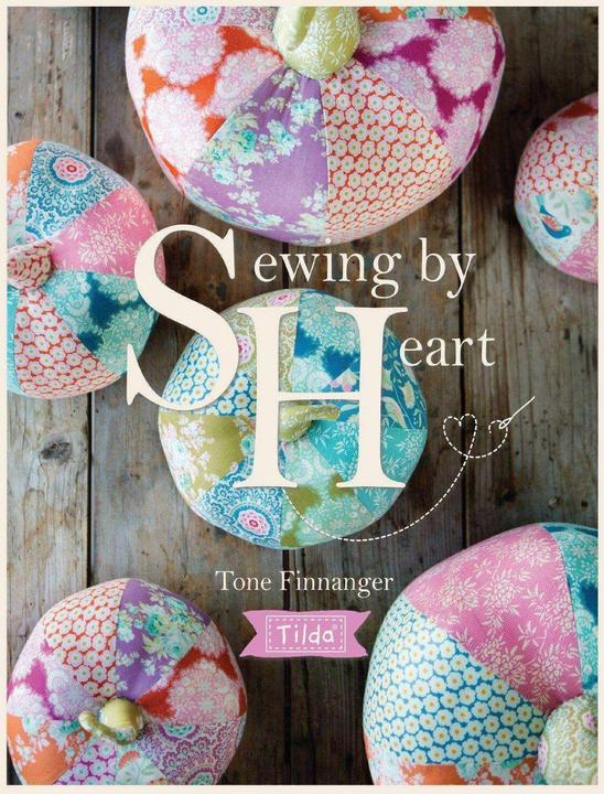 Produktbild Tilda Sewing By Heart (Englisch, Tone Finnanger, 2017)