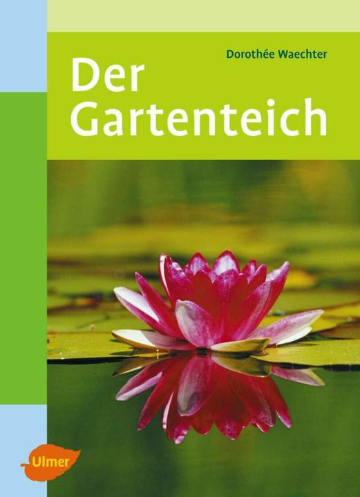 Image du produit Der Gartenteich (Allemand, Dorothée Guardian, 2006)