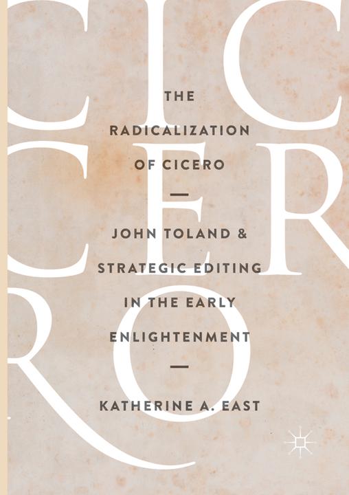 Produktbild The Radicalization of Cicero (Niederländisch, Katherine A. East, 2018)